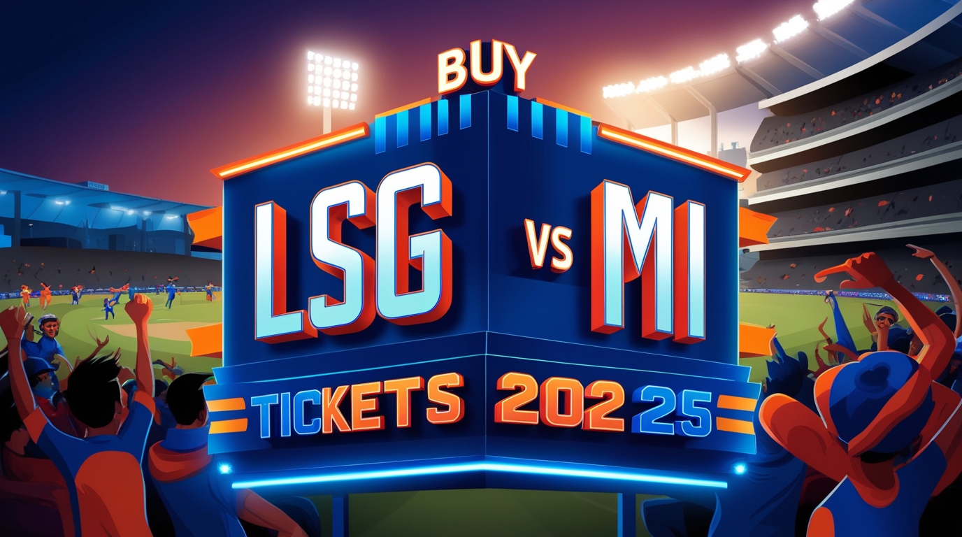 How to Buy LSG vs MI Tickets IPL 2025: Prices, Squads, Betting